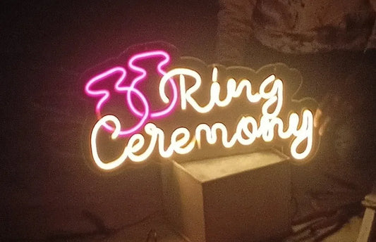 RING CEREMONY- Neon Sign