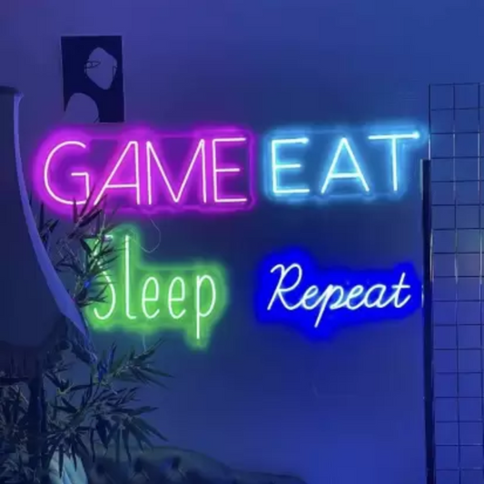 GAME->EAT->SLEEP->REPEAT- Neon Sign 18 by 24 Inches