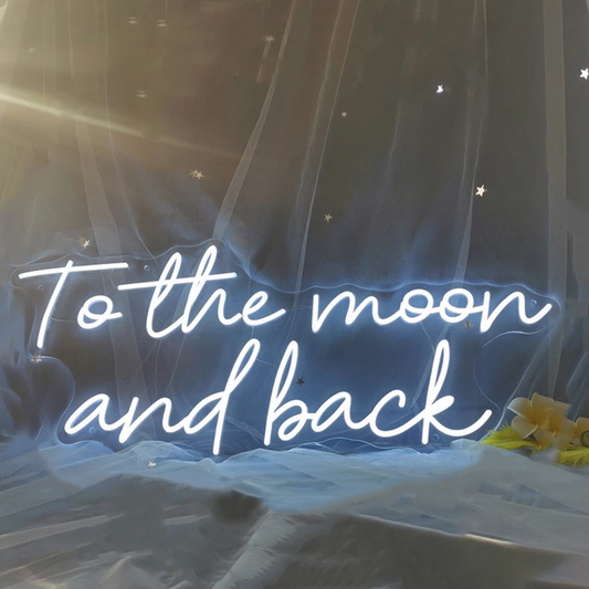 TO THE MOON AND BACK NEON SIGN